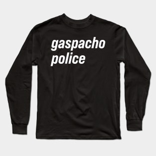 Gaspacho Police Long Sleeve T-Shirt